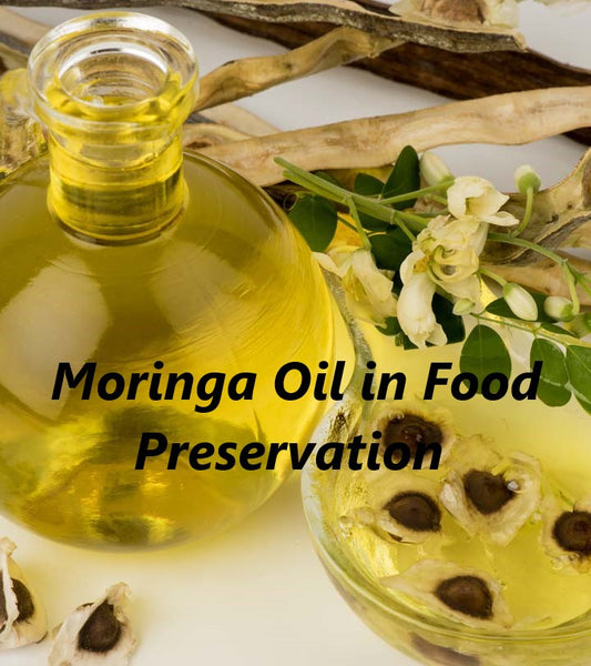 Moringa Oil as a Natural Preservative in Food: Unlocking Its Antimicrobial Potential