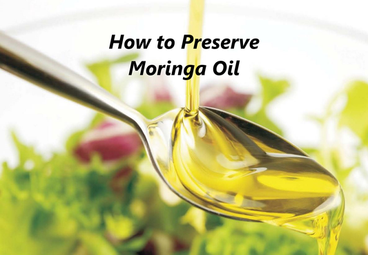 Eternal Essence: Unveiling the Timeless Secrets of Moringa Oil Preservation