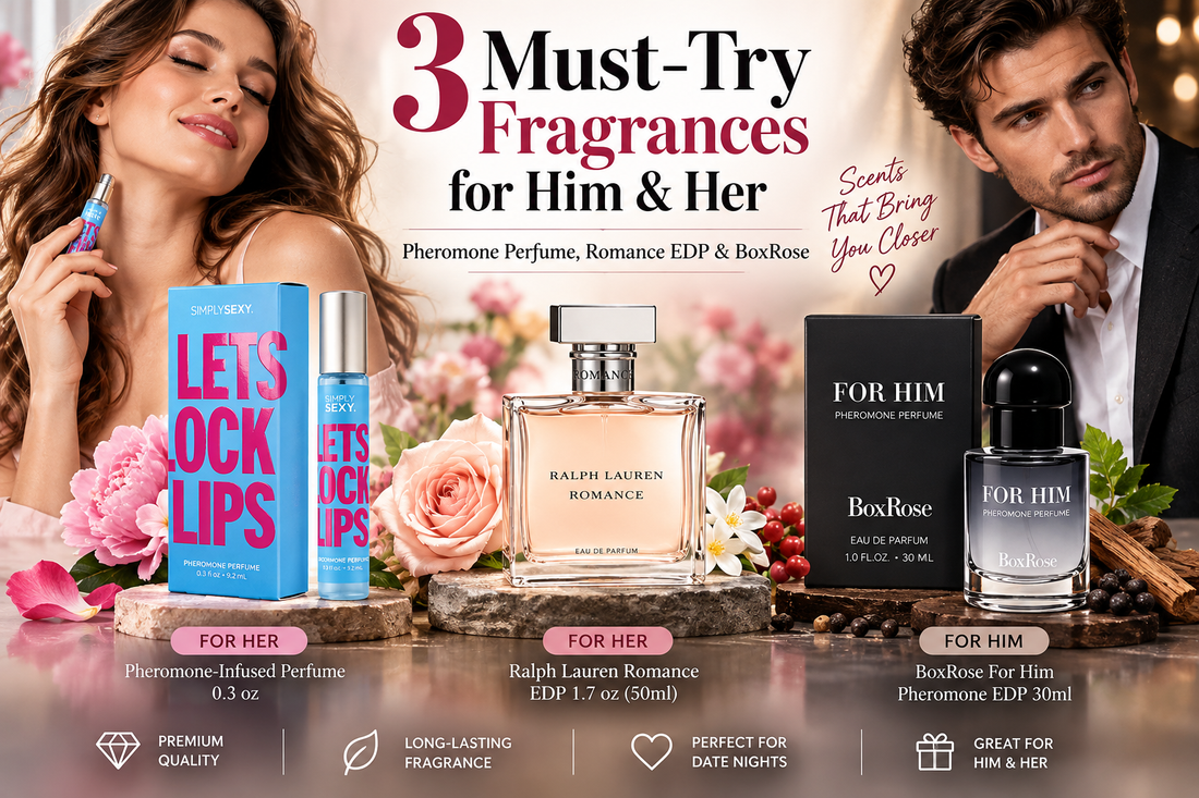 3 Must-Try Fragrances for Him & Her: Pheromone Perfume, Romance EDP & BoxRose