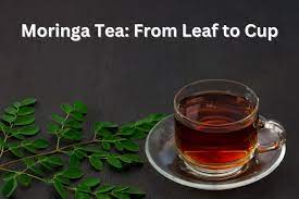 How to Incorporate Moringa Tea into Your Daily Routine for Optimal Health?